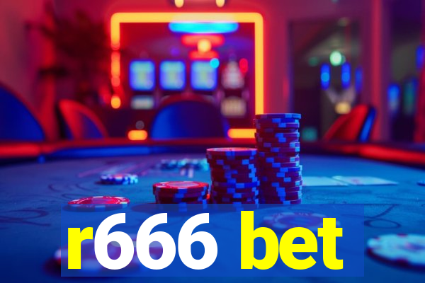 r666 bet